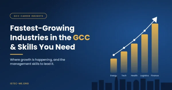  Fastest-Growing Industries in the GCC & Skills You Need